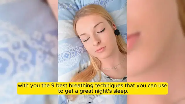 Video thumbnail for The 9 Best Breathing Techniques for Sleep