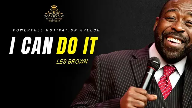 'Video thumbnail for I CAN DO IT - Powerful Self Discipline Motivational Speech Video | Motivational Video by Les Brown'