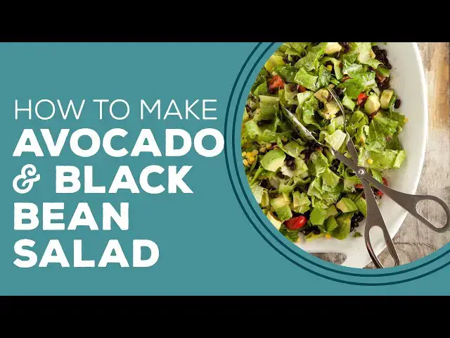Video thumbnail for Blast from the Past: Southwestern Avocado and Black Bean Salad Recipe | Healthy Salad Ideas