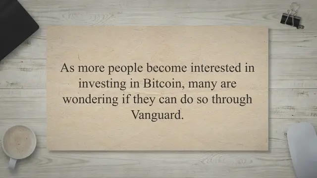 Video thumbnail for Exploring the Possibility of Buying Bitcoin on Vanguard: Understanding Limitations and Exploring Alternatives