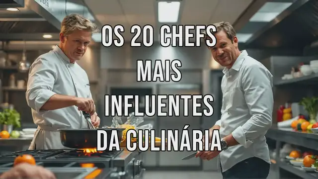 Video thumbnail for Os 20 Chefs Mais Influentes da Culinária