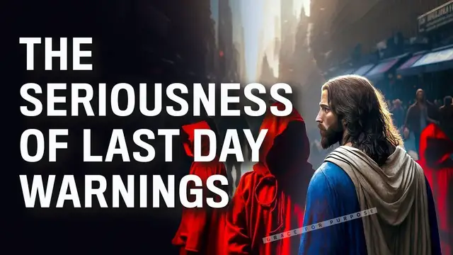 Video thumbnail for Preparing for the End Times: Understanding Today's Signs and Biblical Commands