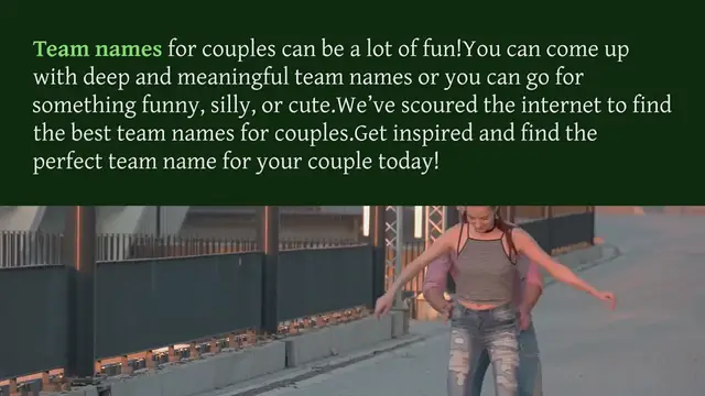 Video thumbnail for 200+ Creative And Prefect Team Names Ideas For Couples