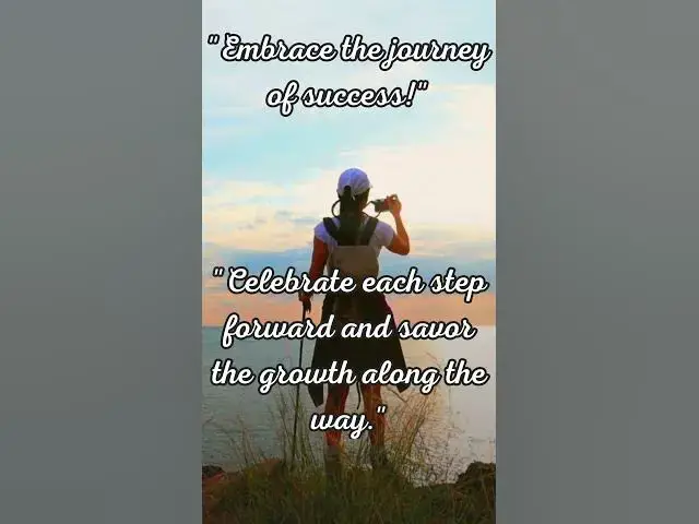 Video thumbnail for "Embrace the journey of success!"