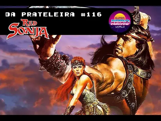 Video thumbnail for DA PRATELEIRA #116. Guerreiros de Fogo (RED SONJA, 1985)