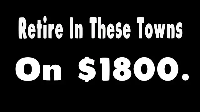Video thumbnail for 10 US Towns Where Retirees Could Live on Around $1,800 a Month
