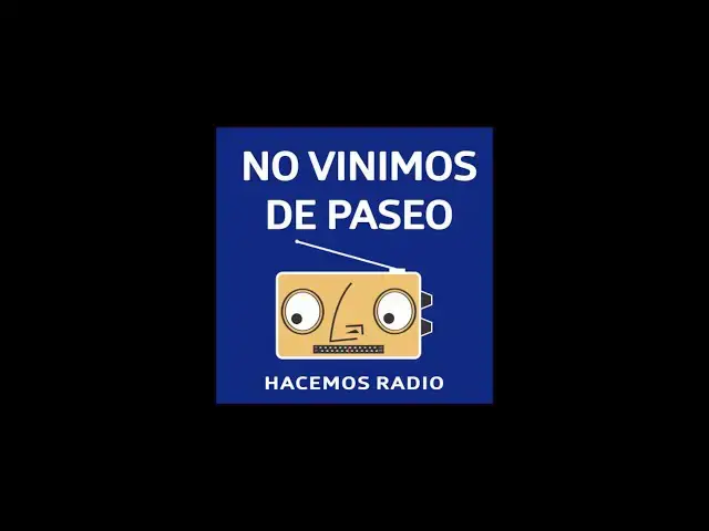 'Video thumbnail for NO VINIMOS DE PASEO - PROGRAMA Nº 117 -  03/10/2024'