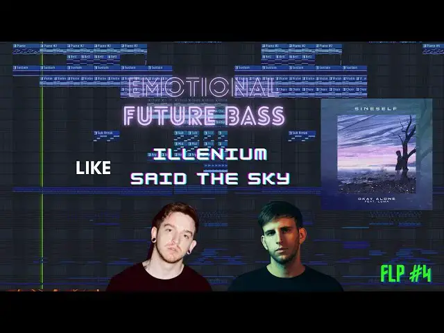 Video thumbnail for Emotional Future Bass - Melodic Dubstep Template #4 - Like ILLENIUM, Said The Sky, Dabin, Gryffin
