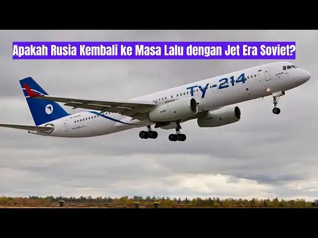 Video thumbnail for Saat Sanksi Menggigit, Penerbangan Komersial Tu-204 dan Tu-214 Meningkat di Rusia