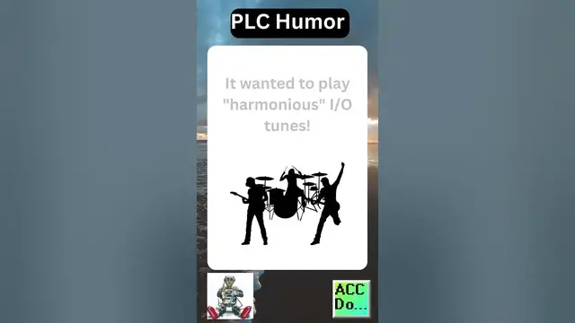 Video thumbnail for PLC Humor #3 - Start a band...