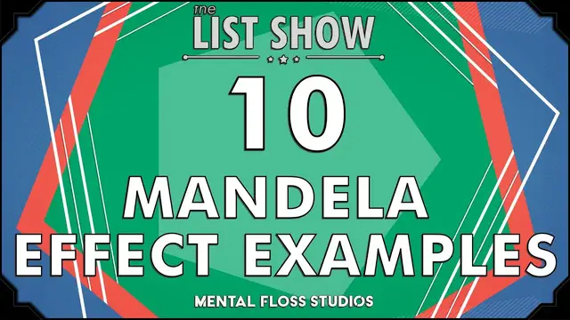 Video thumbnail for 10 Mysterious Examples of the Mandela Effect | Mental Floss