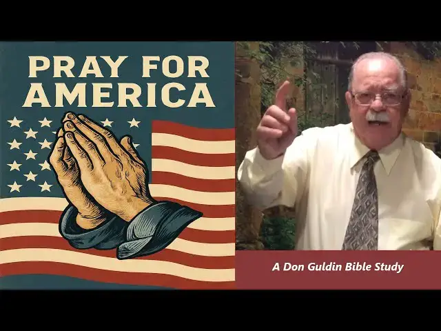 'Video thumbnail for Pray For America - Pastor Don Guldin'