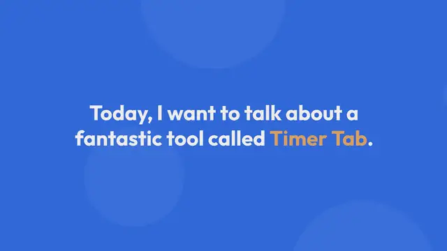 'Video thumbnail for Timer Tab : Track your Time on Tab'