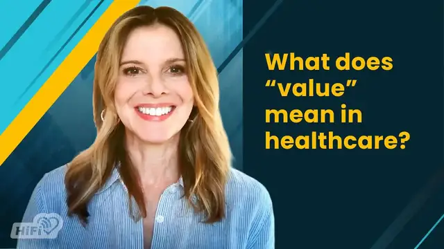 Video thumbnail for hifi-health-news: value-based healthcare payment model explained by Katie Gilfillan