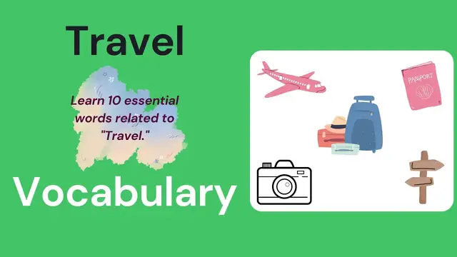 Video thumbnail for 10 Everyday Words Related to TRAVEL || Vocabulary || ESL Advice