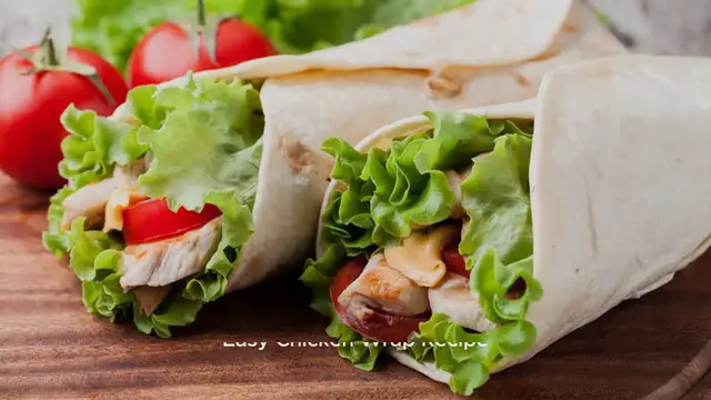 Video thumbnail for Easy Chicken Wrap Recipe