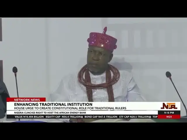 'Video thumbnail for House Urge To Create Constitutional Role For Traditional Rulers | 4 July 2024 | NTA'