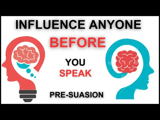 'Video thumbnail for Now It's Easy | How to Influence Anyone Before You Even Speak | Pre suasion by robert cialdini'