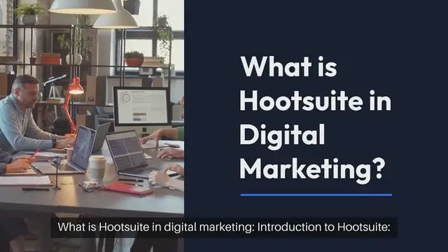 Video thumbnail for What is Hootsuite in digital marketing