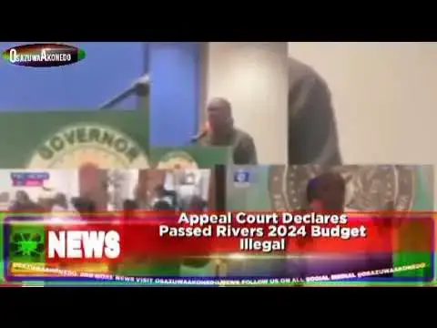Video thumbnail for Appeal Court Declares Passed Rivers 2024 Budget Illegal