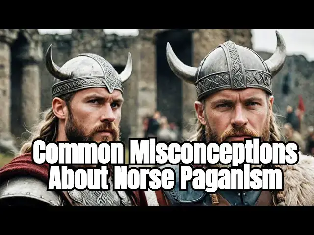 Video thumbnail for Common Misconceptions About Norse Paganism: Myth vs. Reality 🌟