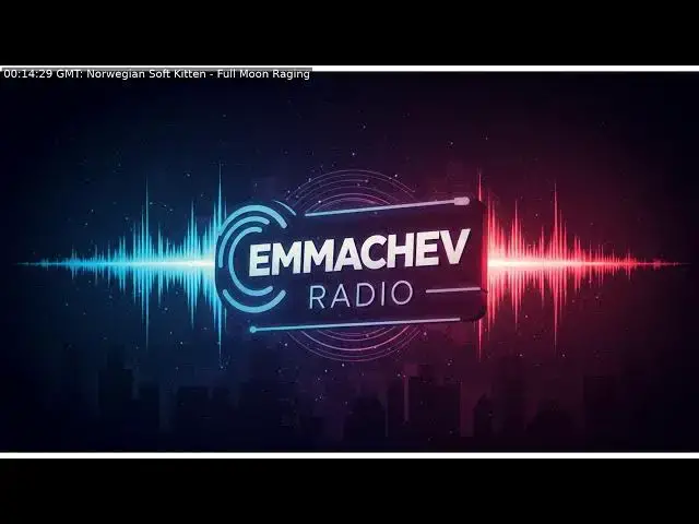Video thumbnail for 056: Emmachev Radio - A Station You'll Never Regret