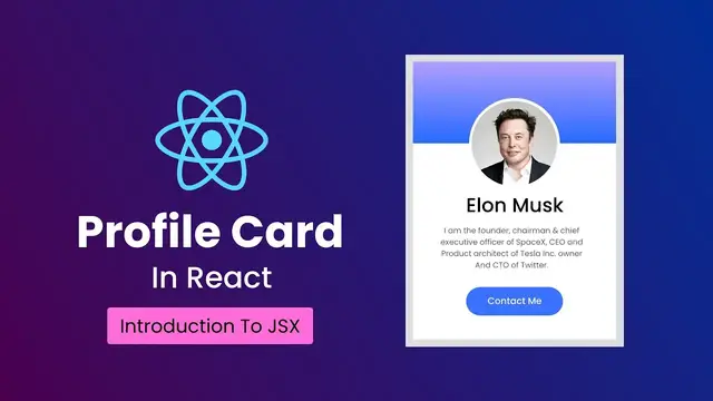 Video thumbnail for React JSX Tutorial _ Create User Profile Card Component Using React JSX