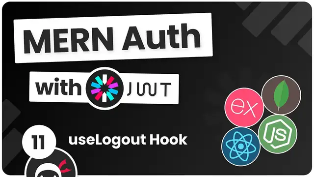 Video thumbnail for MERN Authentication Tutorial #11 - Making a useLogout Hook