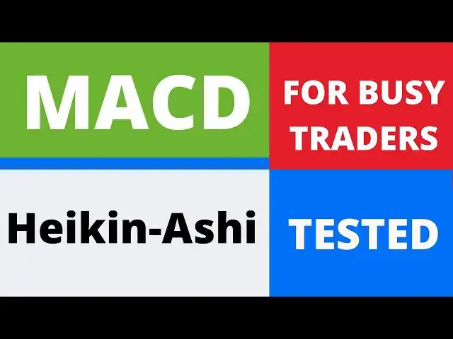 Video thumbnail for MACD Trading Strategy + Heiken Ashi Chart Forex - Swing Trading Strategy - TESTED X100 -GREAT LESSON