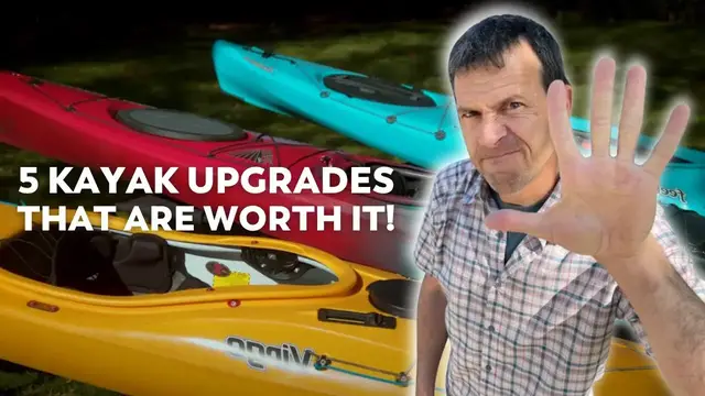 Video thumbnail for Top 5 Kayak Upgrades | How to Choose the Right Kayak