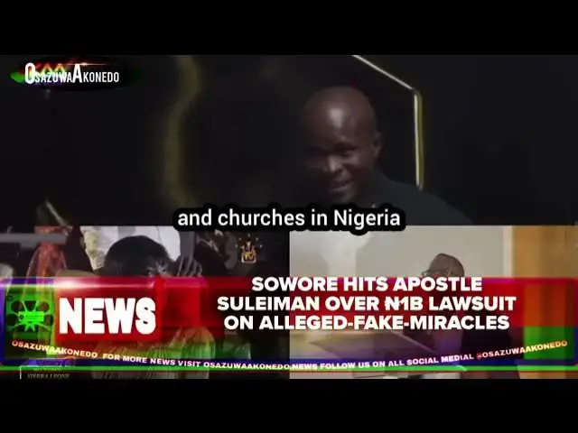Video thumbnail for Sowore Hits Apostle Suleiman Over ₦1b Lawsuit On Alleged-Fake-Miracles