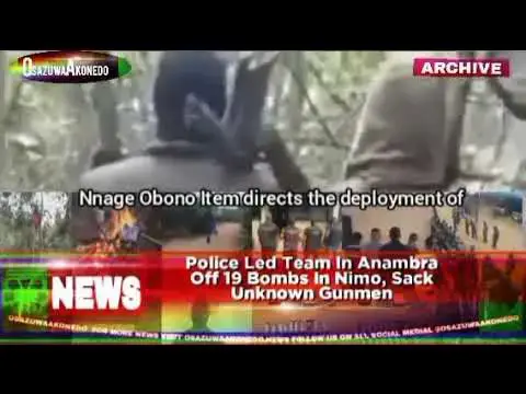 Video thumbnail for Police Led Team In Anambra Off 19 Bombs In Nimo, Sack Unknown Gunmen