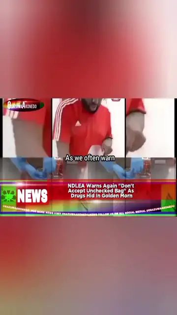 Video thumbnail for NDLEA Warns Again 'Don't Accept Unchecked Bag' As Drugs Hid In Golden Morn