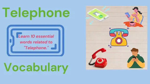 Video thumbnail for 10 Everyday Words Related to TELEPHONE || Vocabulary || ESL Advice