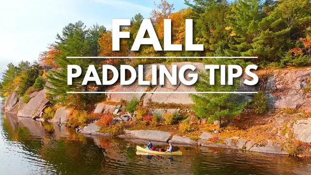 'Video thumbnail for Fall Paddling Tips'