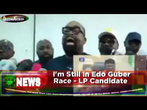 Video thumbnail for I'm Still In Edo Guber Race - LP Candidate ~ OsazuwaAkonedo