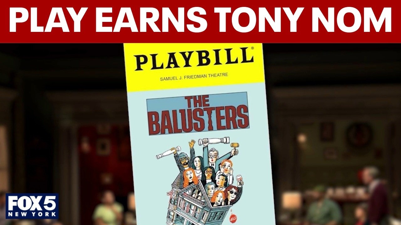 Video thumbnail for 'The Balusters' earns Tony nom for best play