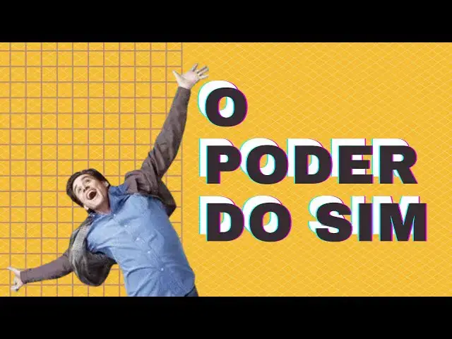 'Video thumbnail for Descubra AGORA o poder de dizer SIM'