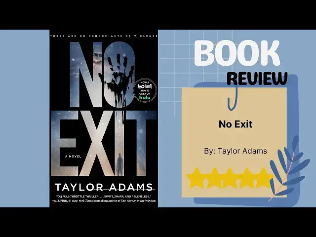 Video thumbnail for No Exit by Taylor Adams: A Gripping Book Review