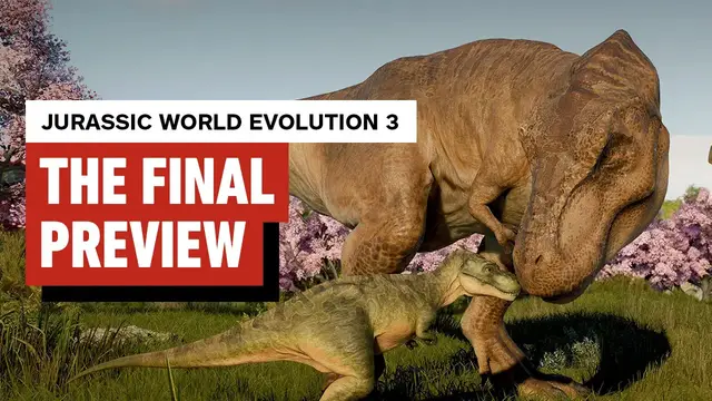 'Video thumbnail for Jurassic World Evolution 3: The Final Preview'