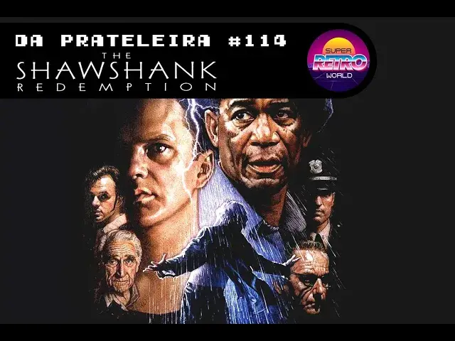 Video thumbnail for DA PRATELEIRA #114. Um Sonho de Liberdade (THE SHAWSHANK REDEMPTION, 1994)