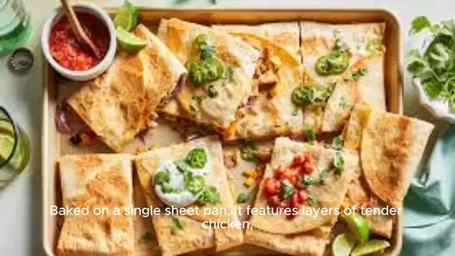 Video thumbnail for Chicken Sheet Pan Quesadilla
