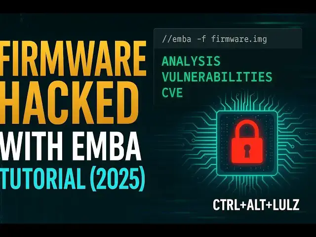 'Video thumbnail for EMBA Firmware Hacking Tutorial (2025) | Real-World Vulnerability Research for Hackers & Researchers'
