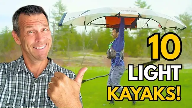 'Video thumbnail for 10 Great Lightweight Kayaks You Need to Know About!'