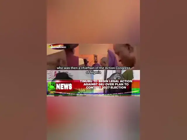 Video thumbnail for Tinubu To Begin Legal Action Against GEJ Over Plan To Contest 2027 Election