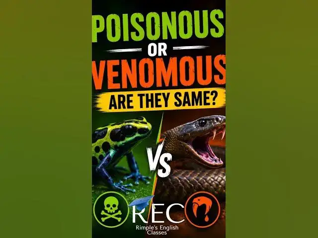 Video thumbnail for "Poisonous vs. Venomous: Are they same? #shortvideo #shorts #poisonous #venomous