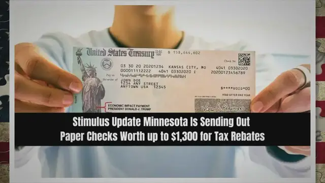 'Video thumbnail for Stimulus Update Minnesota Is Sending Out Paper Checks Worth up to $1,300 for Tax Rebates'