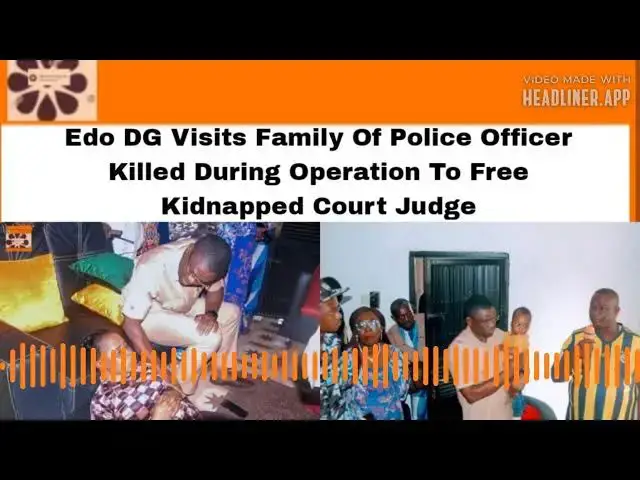 Video thumbnail for Edo DG Visits Family Of Police Officer Killed During Operation To Free Kidnapped Court Judge