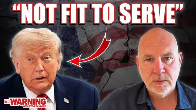 Video thumbnail for Donald Trump Is Circling the Drain | Steve Schmidt