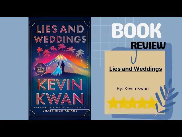 Video thumbnail for Lies and Weddings by Kevin Kwan: A Must-Read Review of Scandal and Secrets